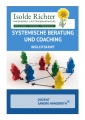 Systemische Beratung und Coaching Begleitskript  / (Gebunden / Download) Download